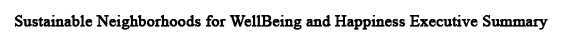 Sustainable Neighborhoods for WellBeing and Happiness